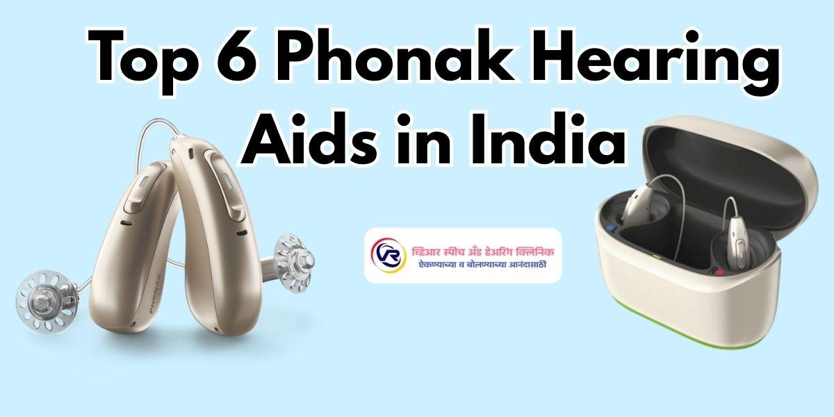 Top 6 Phonak Hearing Aids 2026 – Features & Updated Pricing